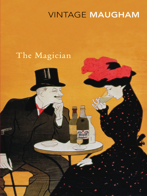 Title details for The Magician by W. Somerset Maugham - Available